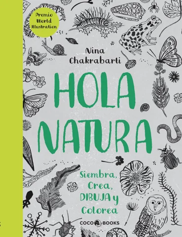 Portada del libro Hola natura de Nina Chakrabarti - Libros para aprender a dibujar para niños