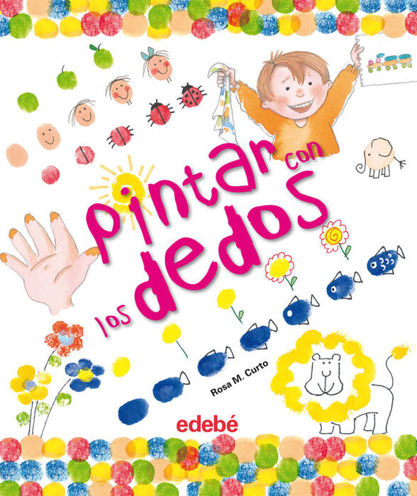 Portada del libro Pintar con los dedos de Rosa M. Curto - Libros para aprender a dibujar para niños