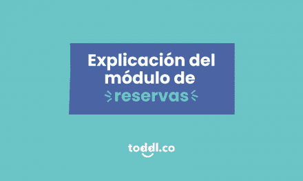 10. Cómo funciona el módulo de reservas de toddl.co