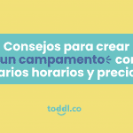 5. Cómo crear campamentos con varios horarios y precios