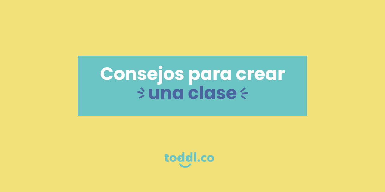 8. Cómo crear una clase infantil, juvenil o familiar en toddl.co